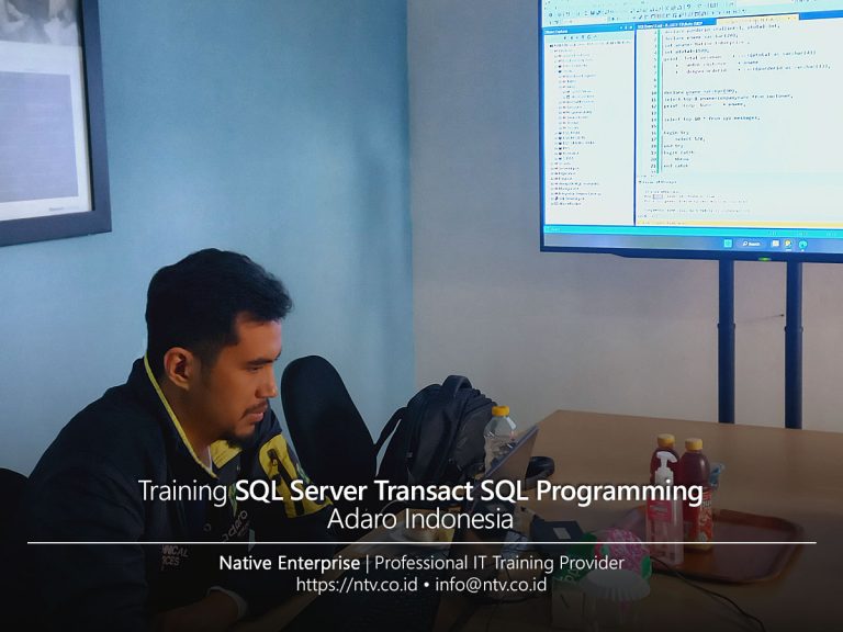 Training “SQL Server Transact SQL Programming” bersama Adaro Indonesia ...